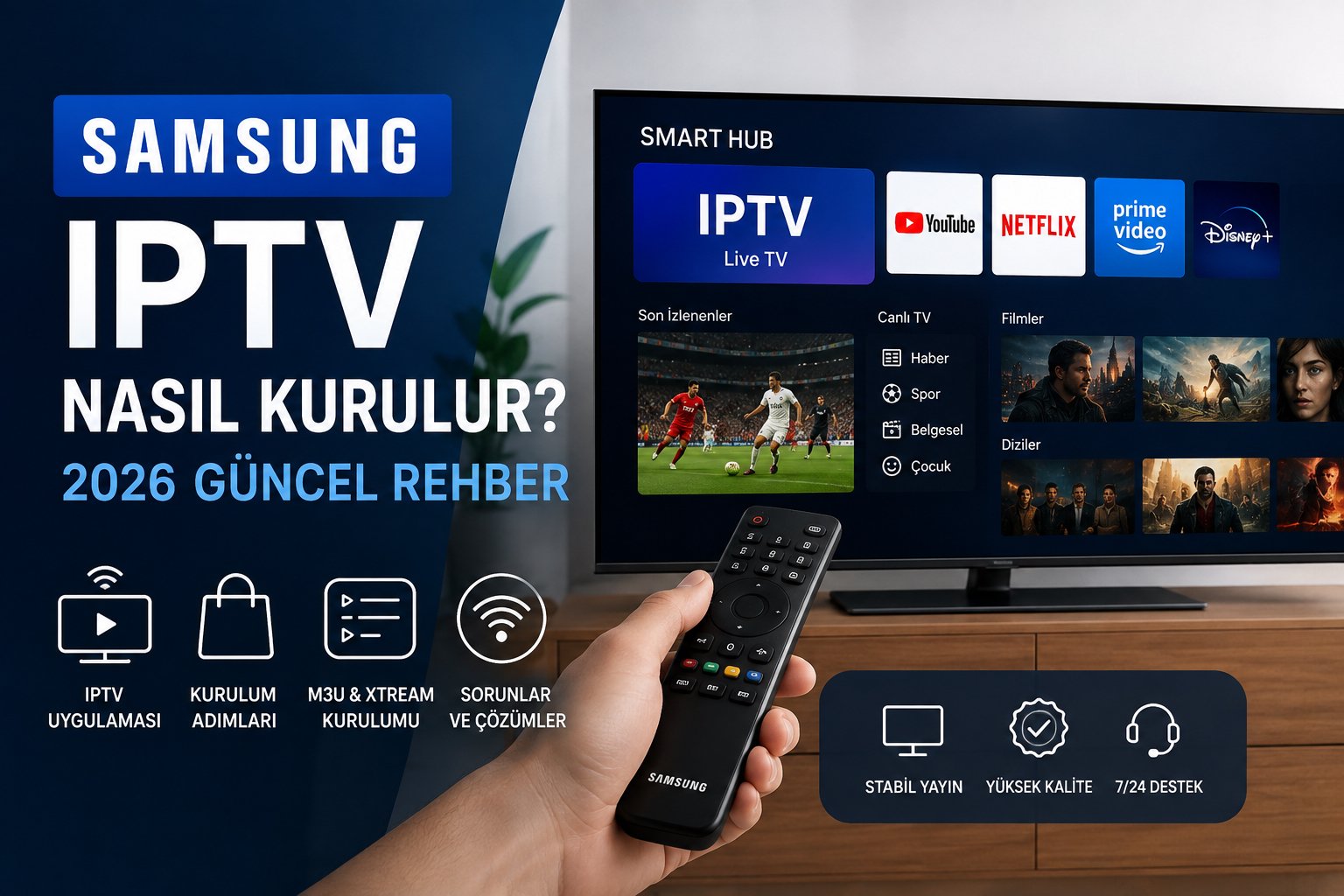 Samsung iptv Samsung Smart TV'de IPTV kurulumu